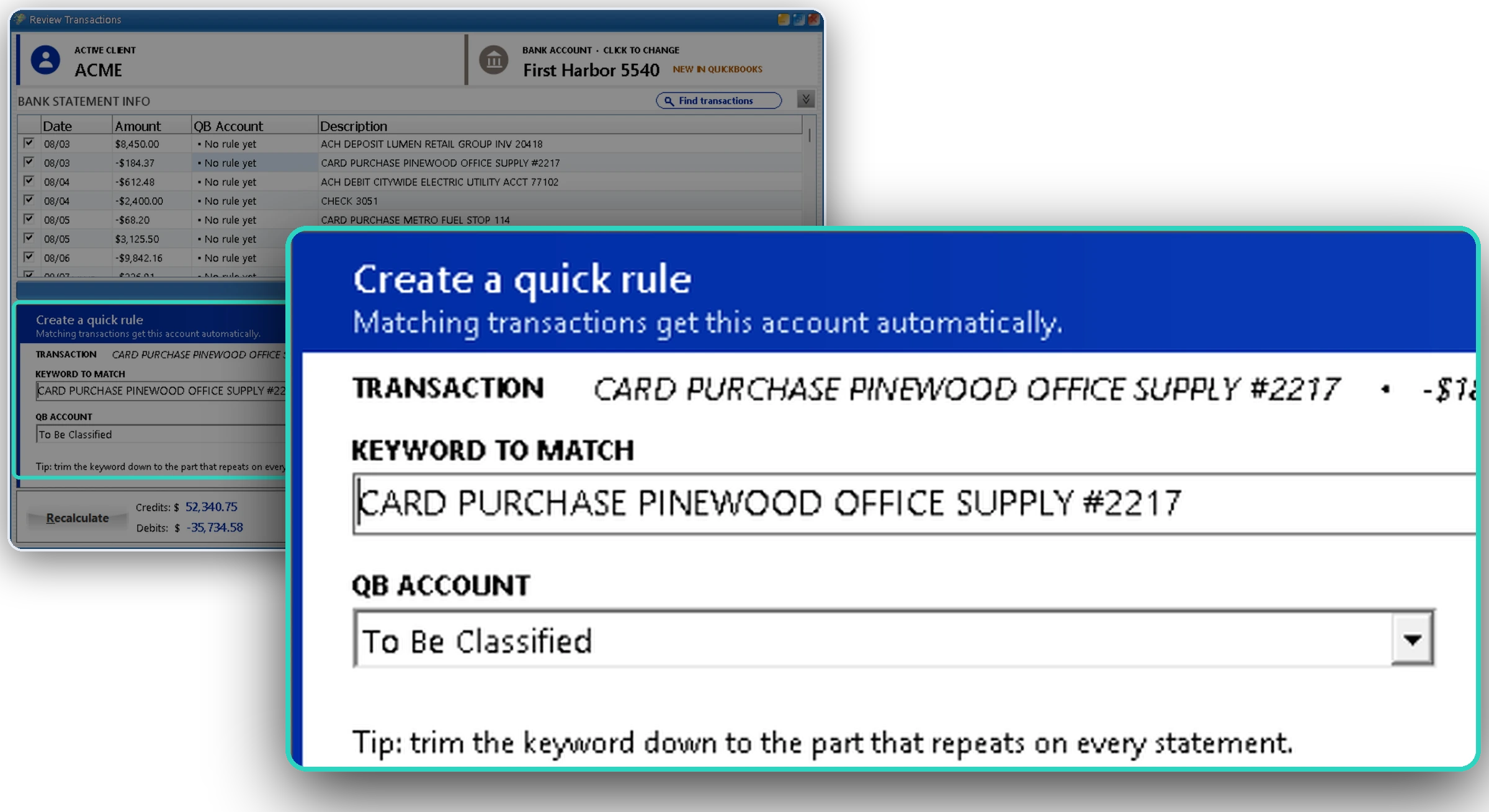 A quick rule in QBuddy, magnified: the keyword to match from the description and the QuickBooks account it goes to